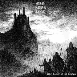 Old Iron King : The Curse of the Crown